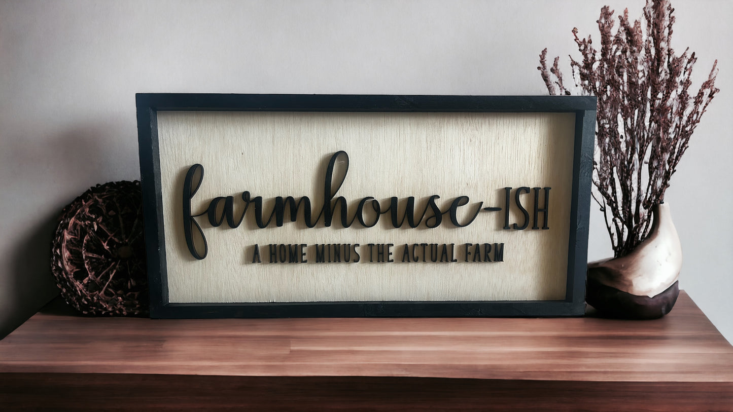 Farmhouse-ish